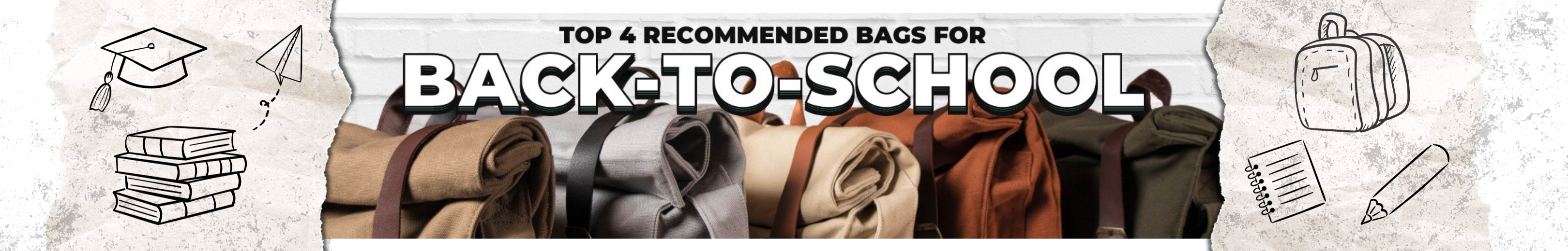 Top 4 Recommended Bags for Back-To-School